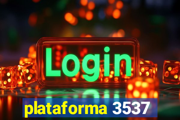 plataforma 3537